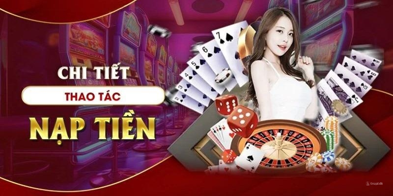 Giao dịch nạp - rút tiền cực đơn giản tại 77Win